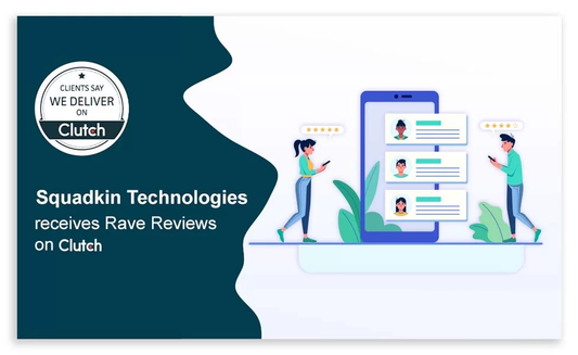 Squadkin Technologies Debuts on Clutch & Earns Great Inaugural Reviews