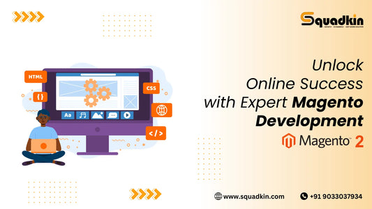 Unlock Online Success with Expert Magento Development